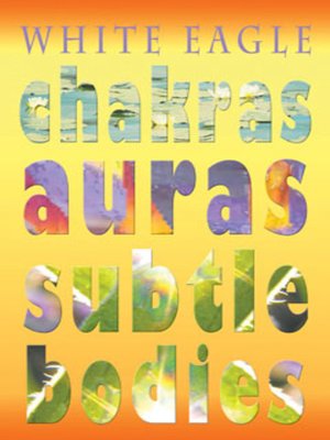 cover image of Chakras, Auras, Subtle Bodies